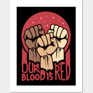 Our Blood is Red Posters and Art